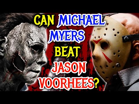 Can Michael Myers Beat Jason?  We Have The Answer - Michael Myers Vs Jason - Explored