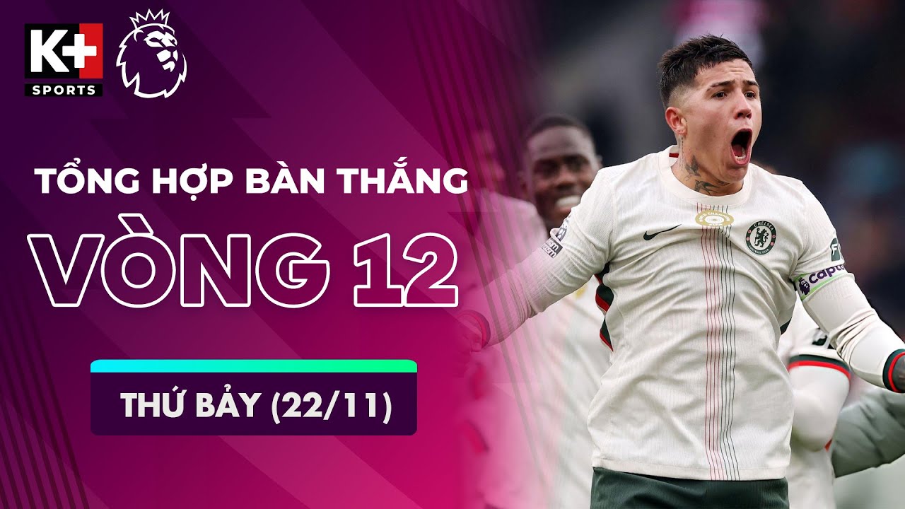 TỔNG HỢP BÀN THẮNG VÒNG 12 THỨ BẢY (22/11) | THẤT VỌNG LIVERPOOL - MAN CITY | NGOẠI HẠNG ANH 25/26