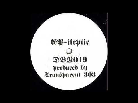 Drop Bass Network 019 - EP-ileptic - A - Transparent 303 - Reverberation