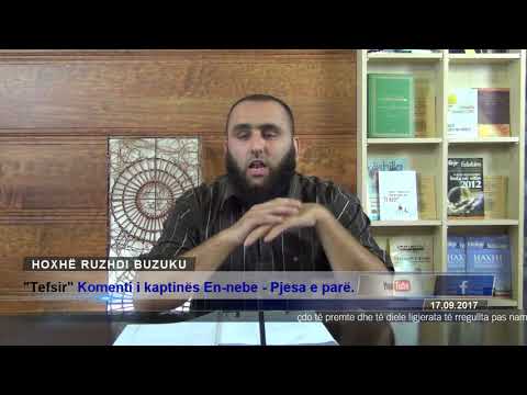 "Tefsir" Komenti i kaptinës En-nebe - Pjesa e parë - Hoxhë Ruzhdi Buzuku