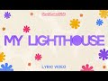 Shout Praises Kids - My Lighthouse (Official Lyric Video)