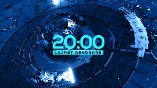 Lajmet 20:00 - 25.08.2026 - Klan Kosova
