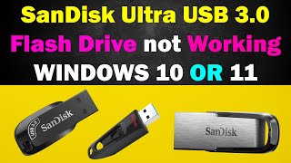 fix! SanDisk Ultra USB 3.0 Flash Drive not Working | SanDisk USB not showing up