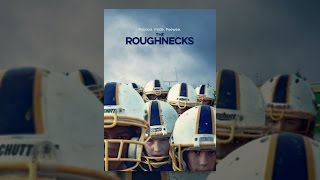 The Roughnecks