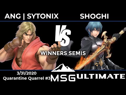 Quarantine Quarrel #3: AnG | Sytonix (Ken) vs Shoghi (Byleth) - Winners Semis