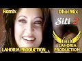 Siti 2 Dhol Remix Geeta Zaildar Old Punjabi Songs Remix 2026 Ft NS Lahoria Production Old Remix