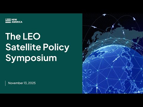 The LEO Satellite Policy Symposium