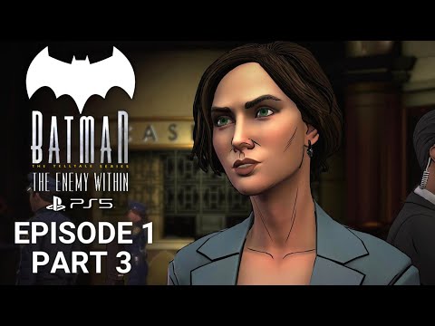 BATMAN: THE ENEMY WITHIN Walkthrough Gameplay - Episode 1 Part 3 The Enigma (No Commentary)