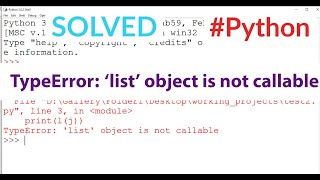 TypeError : &#39;list&#39; object is not callable solved in Python