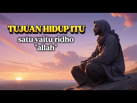 Ridha Allah: Satu Tujuan yang Mengubah Segalanya