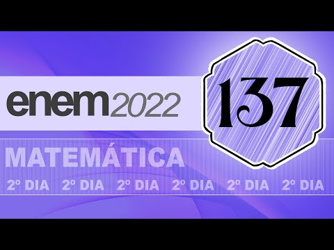 🔬 Question 137 [ blue test | ENEM 2022 | Math ]