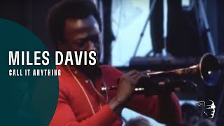 Miles Davis - Call It Anything (Miles Electric)