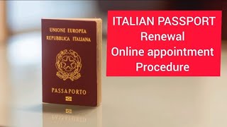 Online appointment procedure for ITALIAN PASSPORT renewal | appuntamento per passaporto italiano