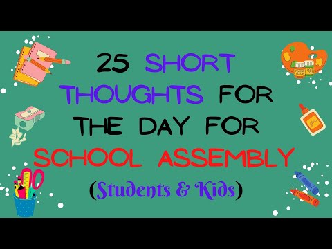 25 Short Thoughts For The Day For School Assembly #quotes#motivational#inspiration#leadlearningkids.