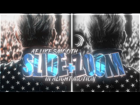 Smooth Slide Transition + Zoom // Alight Motion Free Preset By Demon :: Your Demand 📈