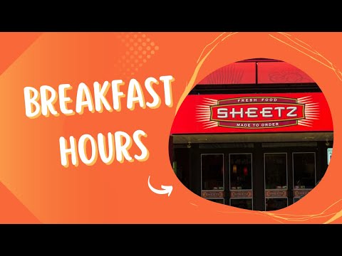 Sheetz Breakfast Hours
