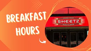 Sheetz Breakfast Hours