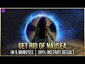 Nausea Relief Sound Nausea Relief Frequency With Relaxing Ambient Music Relieve Nausea SG76