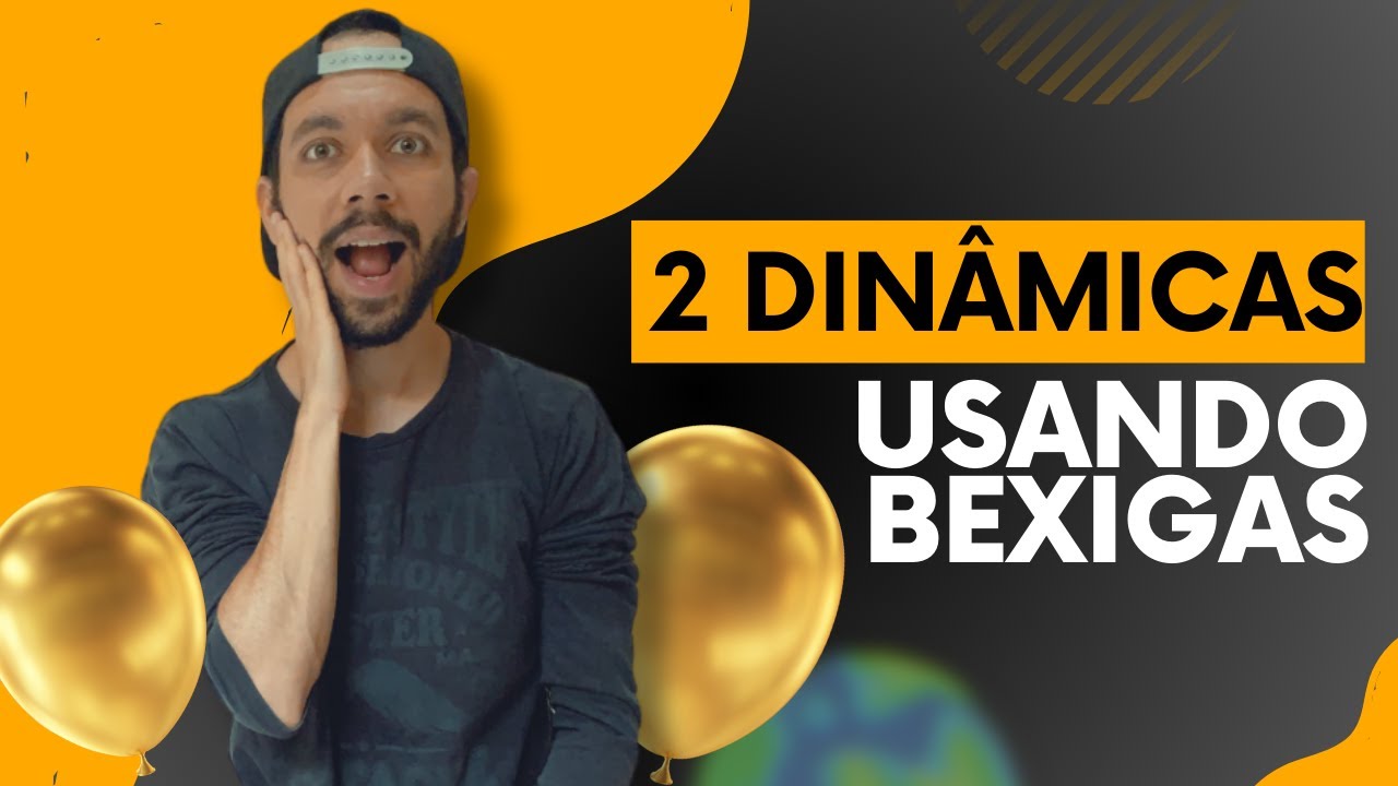 Dinâmicas com Bexigas para Animar Qualquer Grupo com Reflexão