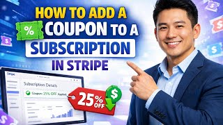 How to ADD a COUPON to a SUBSCRIPTION in Stripe (Step by Step)