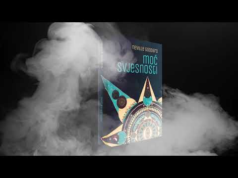MOĆ SVJESNOSTI-Neville Goddard-Audio knjiga🦄🍀