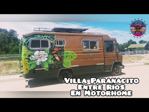 Villa Paranacito, Entre Ríos || Motorhome 《Naturaleza》