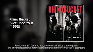Rhino Bucket - Bar Time [Track 7 from Get Used to It] (1992)