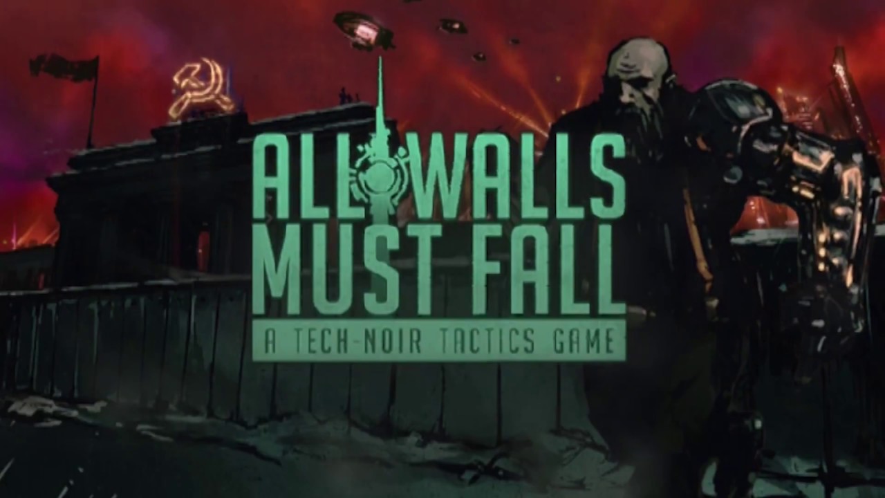 All Walls Must Fall - Early Access Gameplay Trailer - YouTube