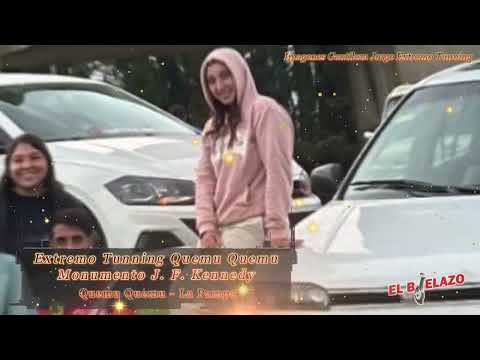 1° Extremo Tunning - Quemu Quemu