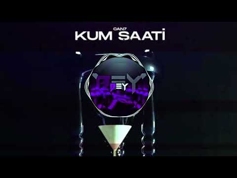 CAN7 - KUM SAATİ / BEY BASS BOOSTED