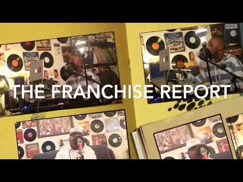 The Franchise Report (AR The Rebel Comes Thru and Drops Bars On Em)