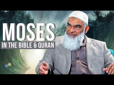 Moses in The Bible & Quran | Dr. Shabir Ally