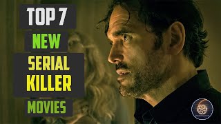 Top 7 new serial killer movies