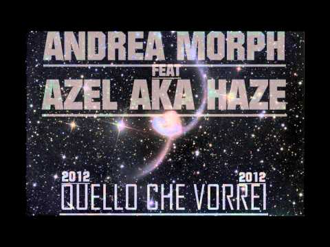 ANDREA MORPH Feat DEATHCORE - QUELLO CHE VORREI (OFFICIAL AUDIO)