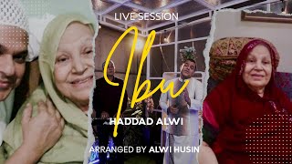 Haddad Alwi - Ibu (Live Session)