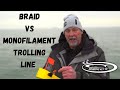 Braid vs Monofilament, Which Works Better for Trolling?