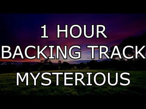 Mysterious Ambient Backing Track in B Minor (1 hour)