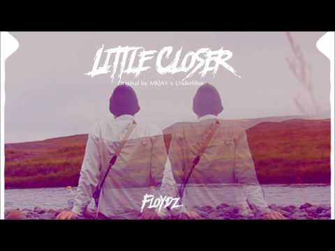 MKJAY x Underfilter - Little Closer (Floydz Remix)