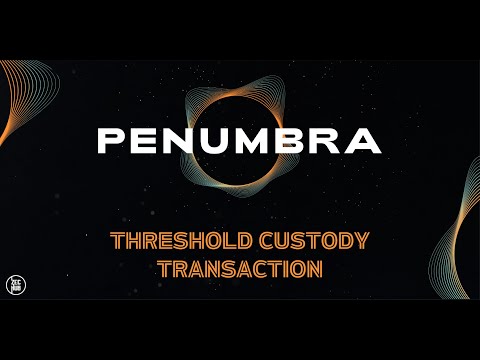 Penumbra Threshold Custody