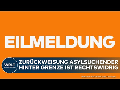 Video Thumbnail: MIGRATION: Donnerschlag! Gericht kippt Zurückweisung von Asylsuchenden hinter Grenze