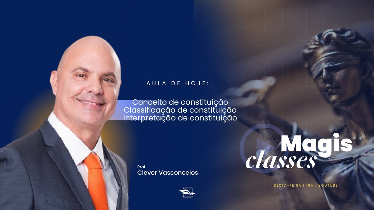 DIREITO CONSTITUCIONAL | PROFESSOR CLEVER VASCONCELOS