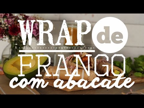 Wrap de frango desfiado com abacate