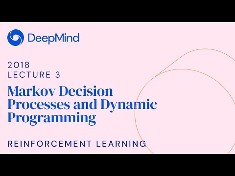 Reinforcement Learning 3: Markov Decision Processes and Dynamic Programming