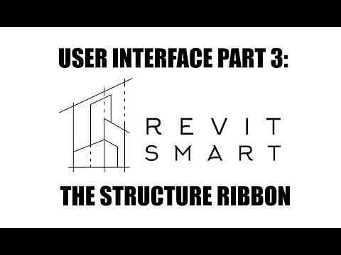 The Revit User Interface Part 3: The Structure Ribbon