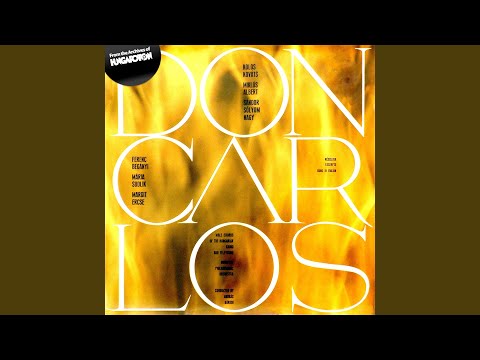 Don Carlos: IV. felvonás -"Ella giammai m'amo"