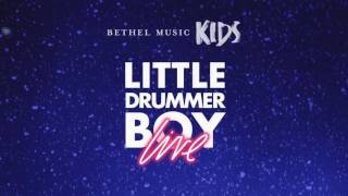 Little drummer boy "BETHEL MUSIC KIDS AND TEEN"