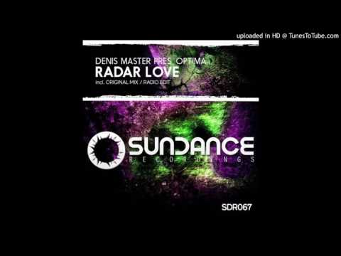 Denis Master pres Optima - Radar Love (Original Mix)