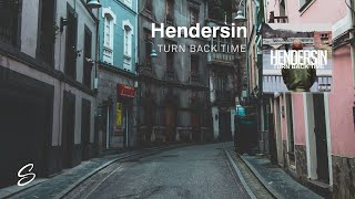 Hendersin - Turn Back Time