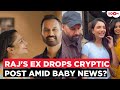 Raj Nidimoru S Ex Wife S CRYPTIC POST Goes Viral Amid Samantha Ruth Prabhu S Pregnancy Rumours