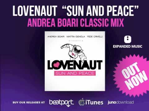 LOVENAUT - SUN AND PEACE (ANDREA BOARI CLASSIC MIX)